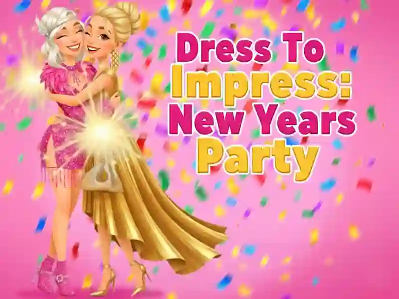 Dress To Impress: New Years Party