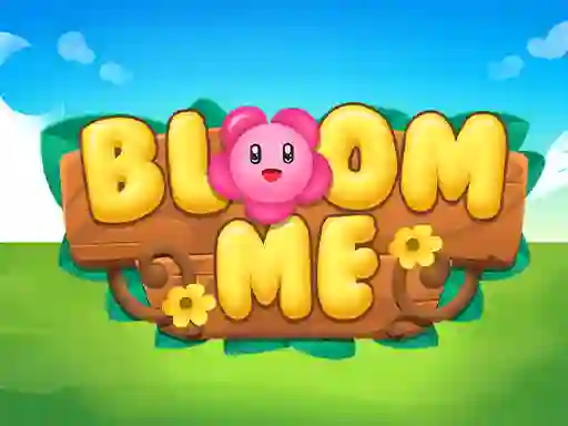Bloom Me — free online game