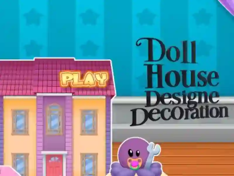 Doll House Design And Decoration