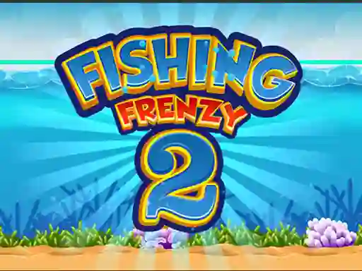 Fishing Frenzy 2 — free online game