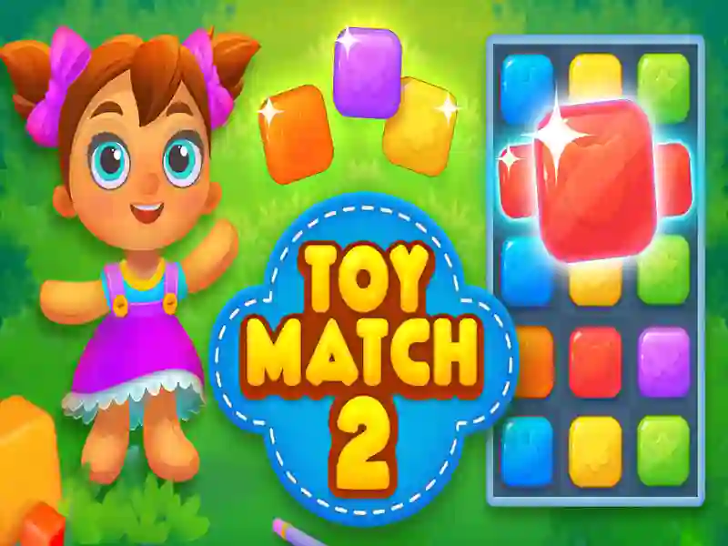Toy Match 2 Toy Match 2