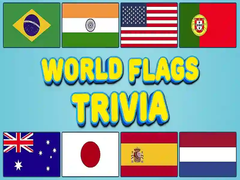 World Flags Trivia World Flags Trivia