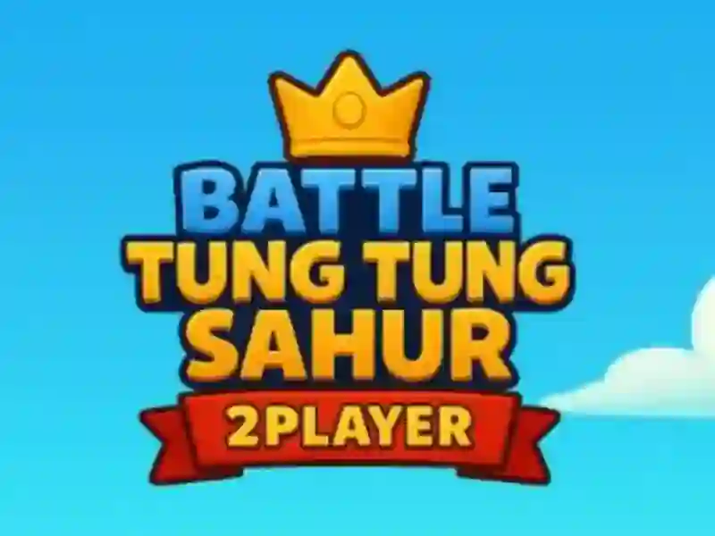 Battle Tung Tung Sahur 2 Player