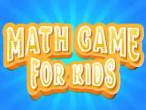 Math Game for kids  — free online game