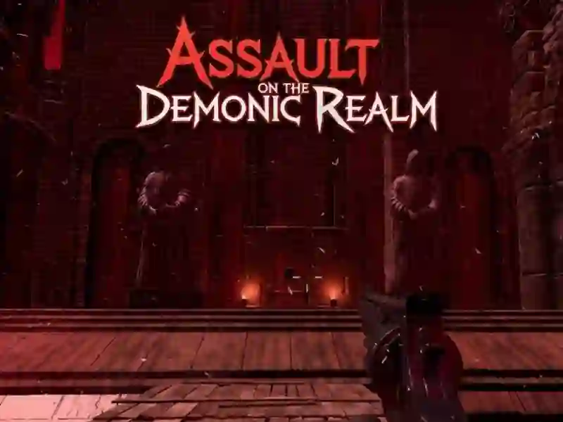 Assault on the Demonic Realm