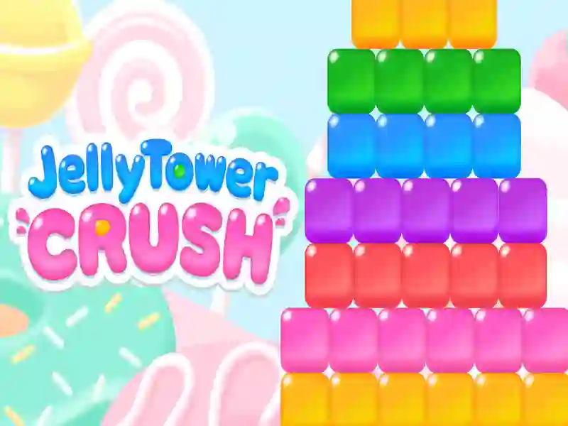 Jelly Tower Crush