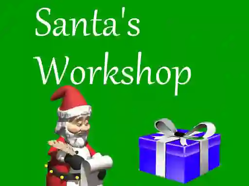 Santa`s Workshop — free online game