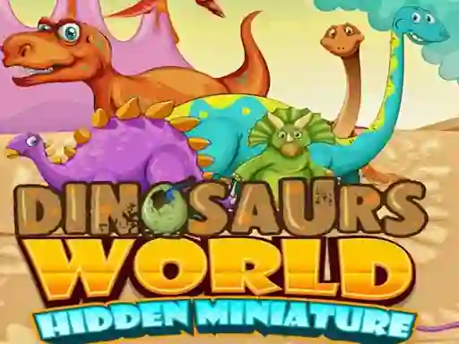 Dinosaurs World Hidden Miniature — free online game