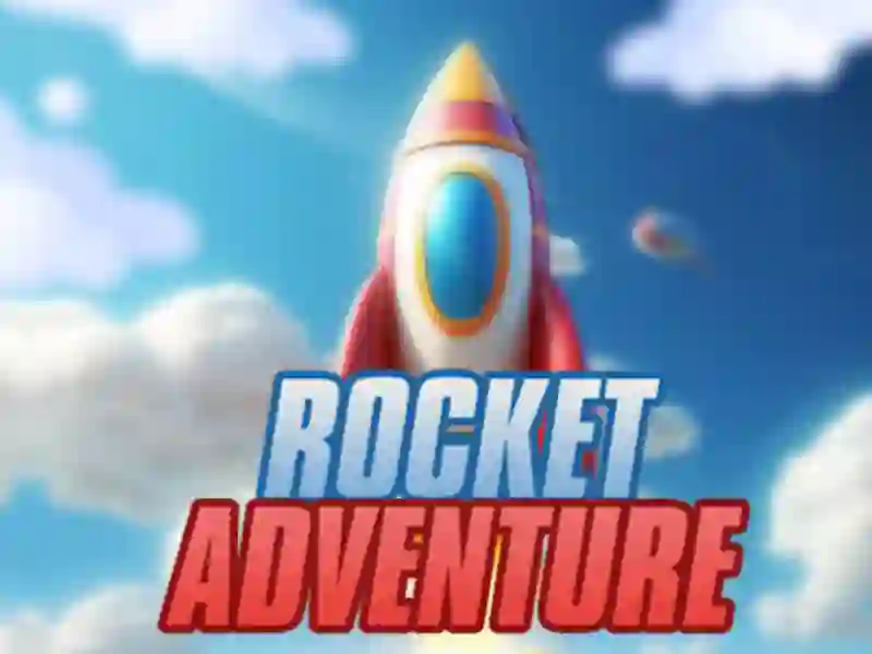 Rocket Adventure Rocket Adventure