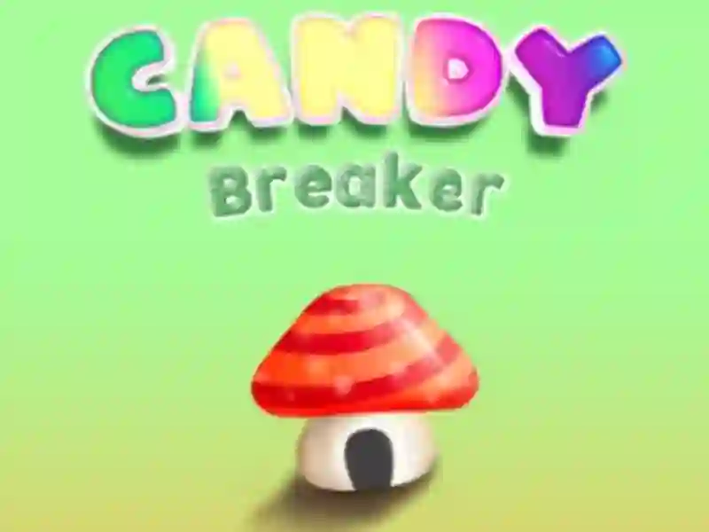 Candy Breaker Candy Breaker
