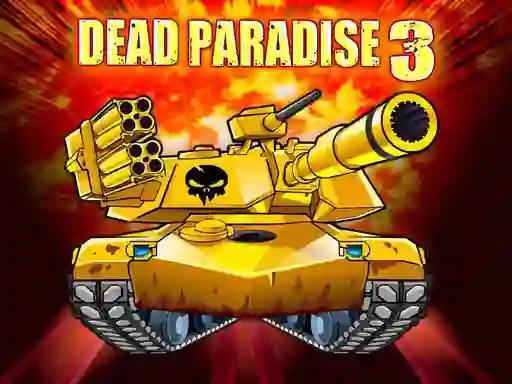 Dead Paradise 3  — free online game