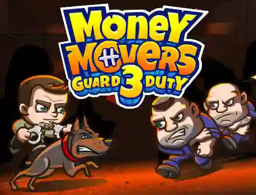 Money Movers 3 Guard Duty — free online game