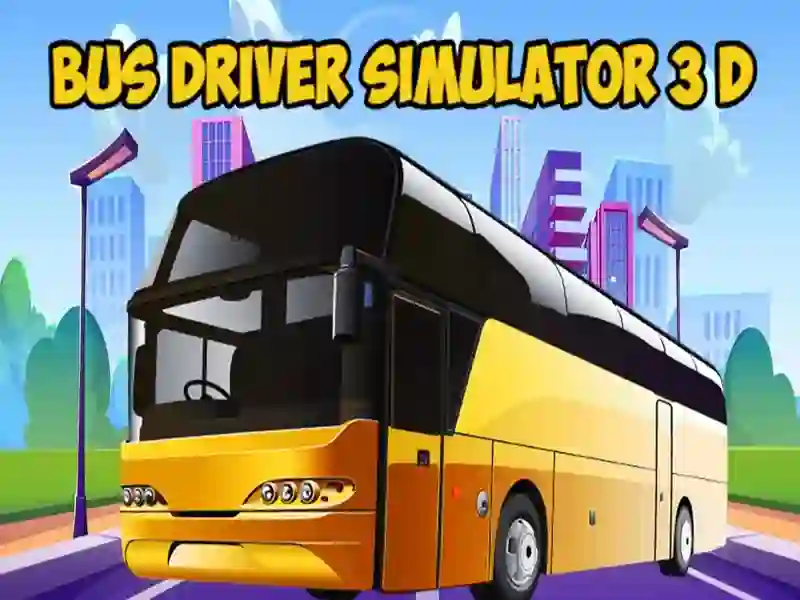 Bus Driver Simulator 3D