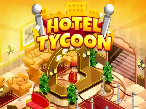 Hotel Tycoon Empire — free online game