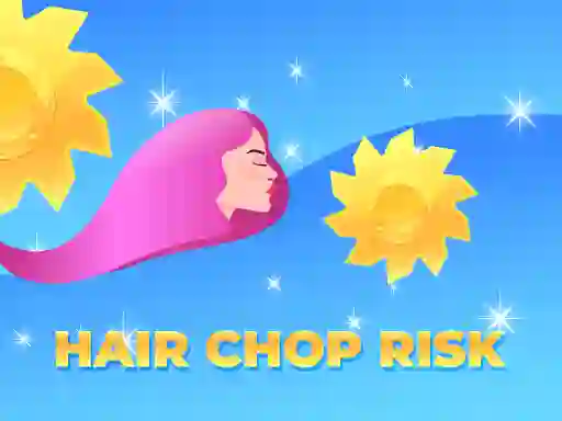 Hair Chop Risk: Cut Challenge — free online game
