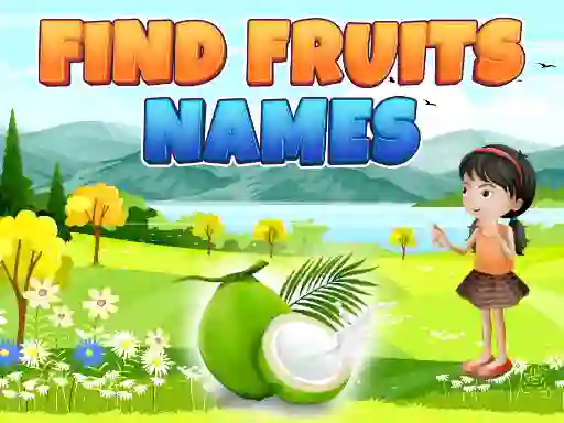 Find Fruits Names — free online game
