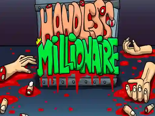 Handless Millionaire  — free online game