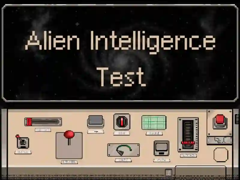 Alien Intelligence Test Alien Intelligence Test