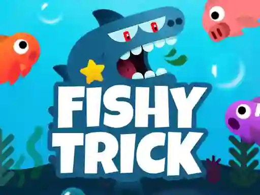 Fishy Trick — free online game