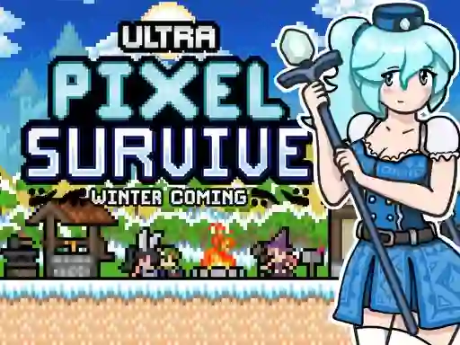 Ultra Pixel Survive Winter Coming — free online game