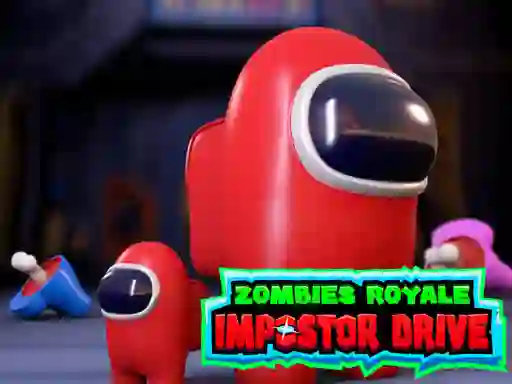 Zombies Royale: Impostor Drive — free online game