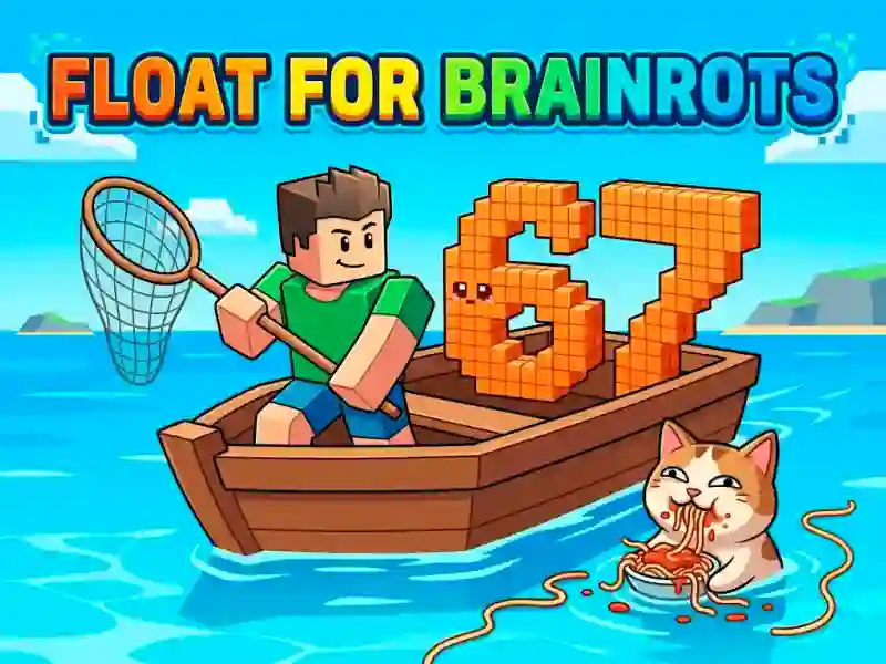 Float for Brainrots — 無料オンラインゲーム
