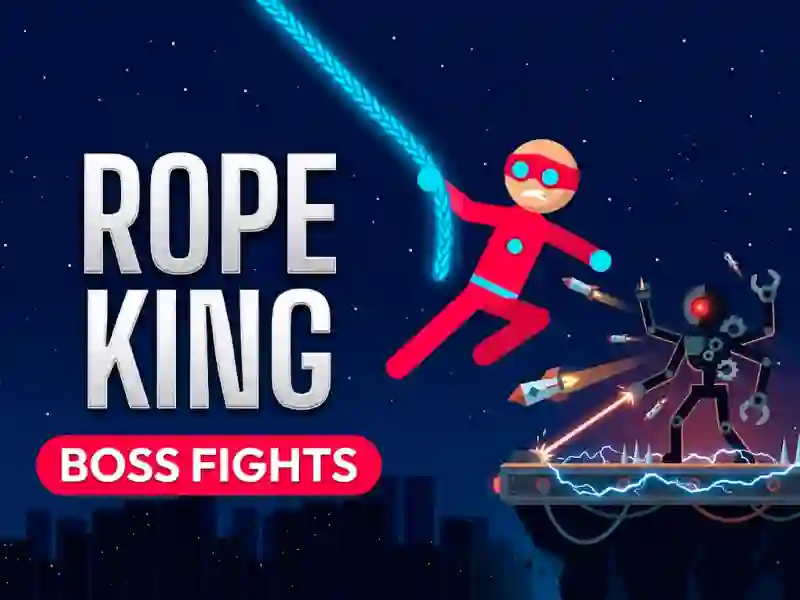 Rope King Boss Fights — ücretsiz çevrimiçi oyun