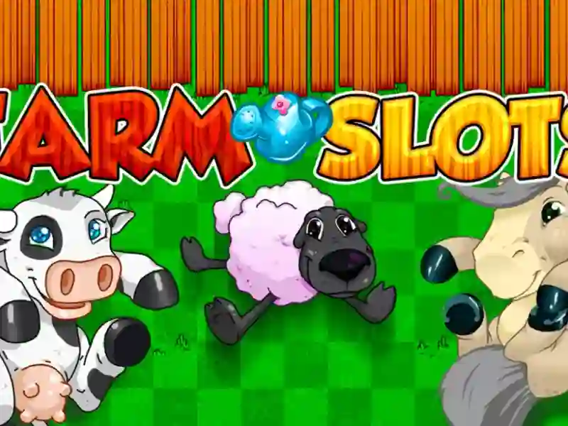 Farm Slots  — free online game
