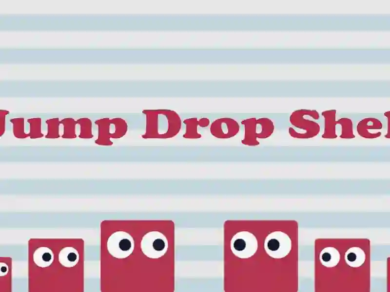 Jump Drop Shell