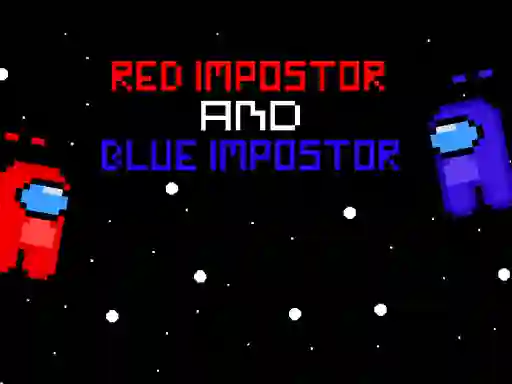 Red İmpostor and  Blue İmpostor  — free online game