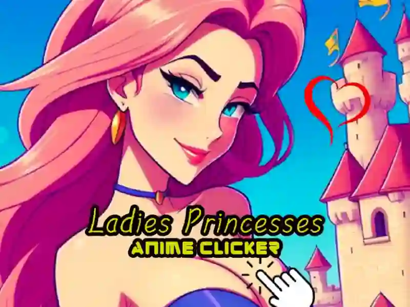 Ladies Princesses - Anime Clicker — free online game