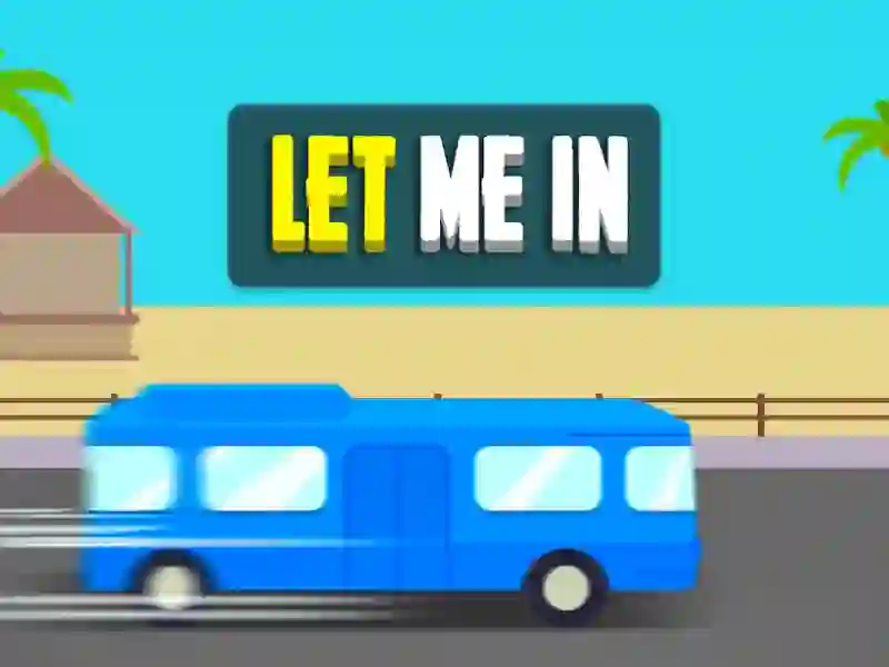 Let me in — free online game