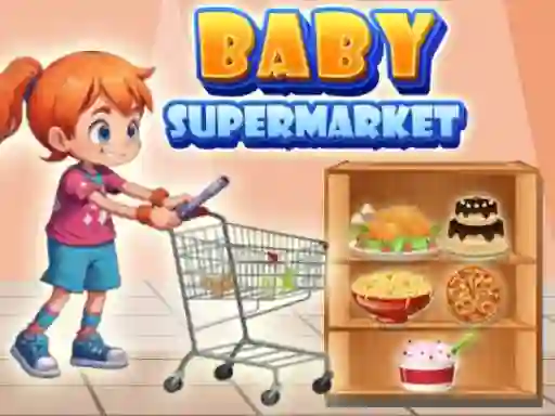 Baby Supermarket  — free online game