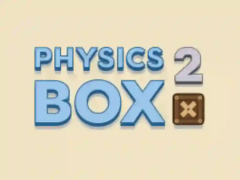 Physics Box 2 — free online game