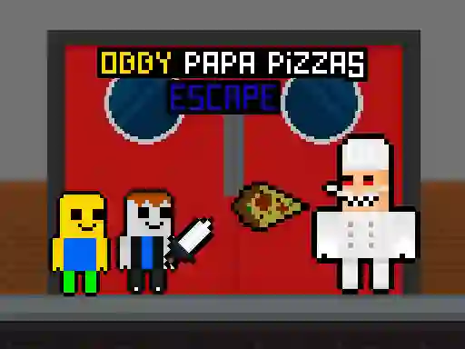 Obby Papa Pizzas Escape — free online game