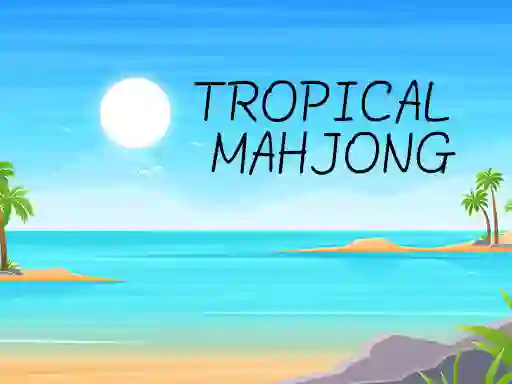 Leikur Tropical Mahjong á netinu