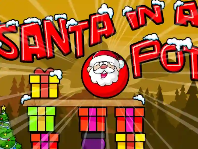 Santa In A Pot — free online game