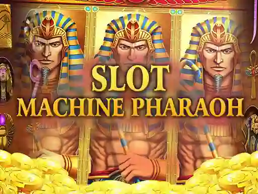 Slot Machine Pharaoh  — free online game