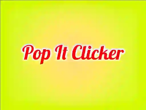 Pop It Clicker — free online game