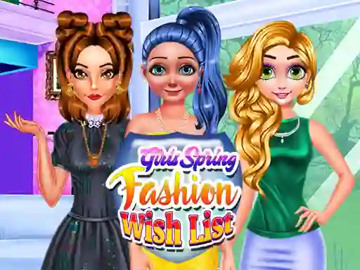 Girls Spring Fashion Wish List — free online game
