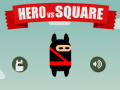 Hero vs Square