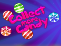 Collect More Candy