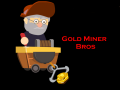 Gold Miner Bros