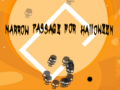 Narrow Passage for Halloween 