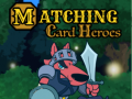 Matching Card Heroes