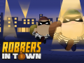Robbers in Town