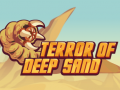 Terror Of Deep Sand