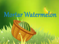 Mortar Watermelon