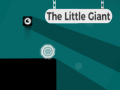 The Little Giant