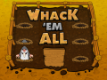 Whack 'em All